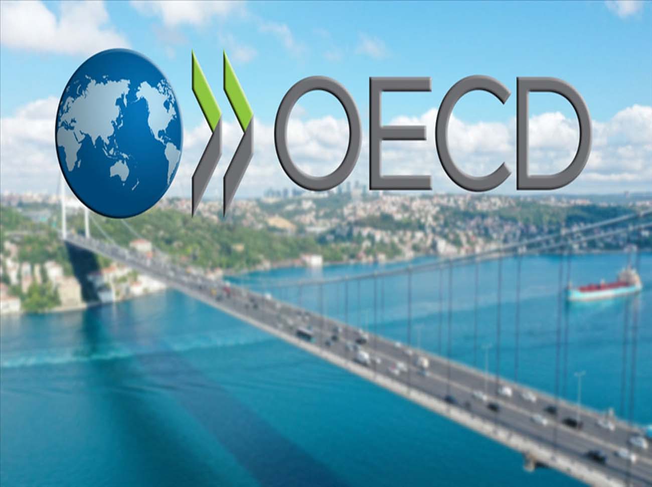 OECD İstanbul Merkezi'nin resmi açılışı gerçekleştirildi