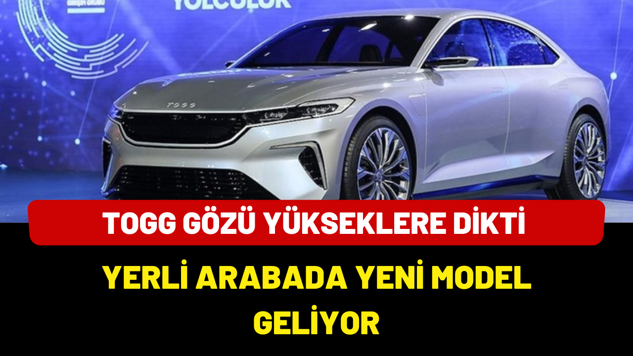 TOGG açıkladı: Yeni bir yerli araba modeli geliyor!